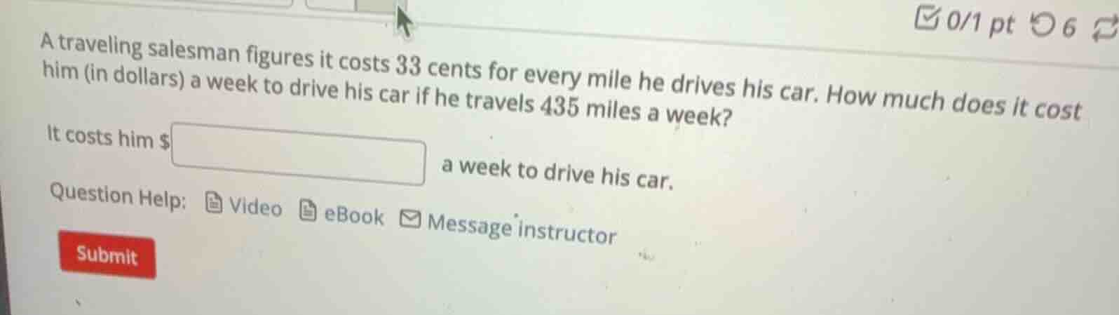 a traveling salesman figures it costs 33 cents for every mile he drives…