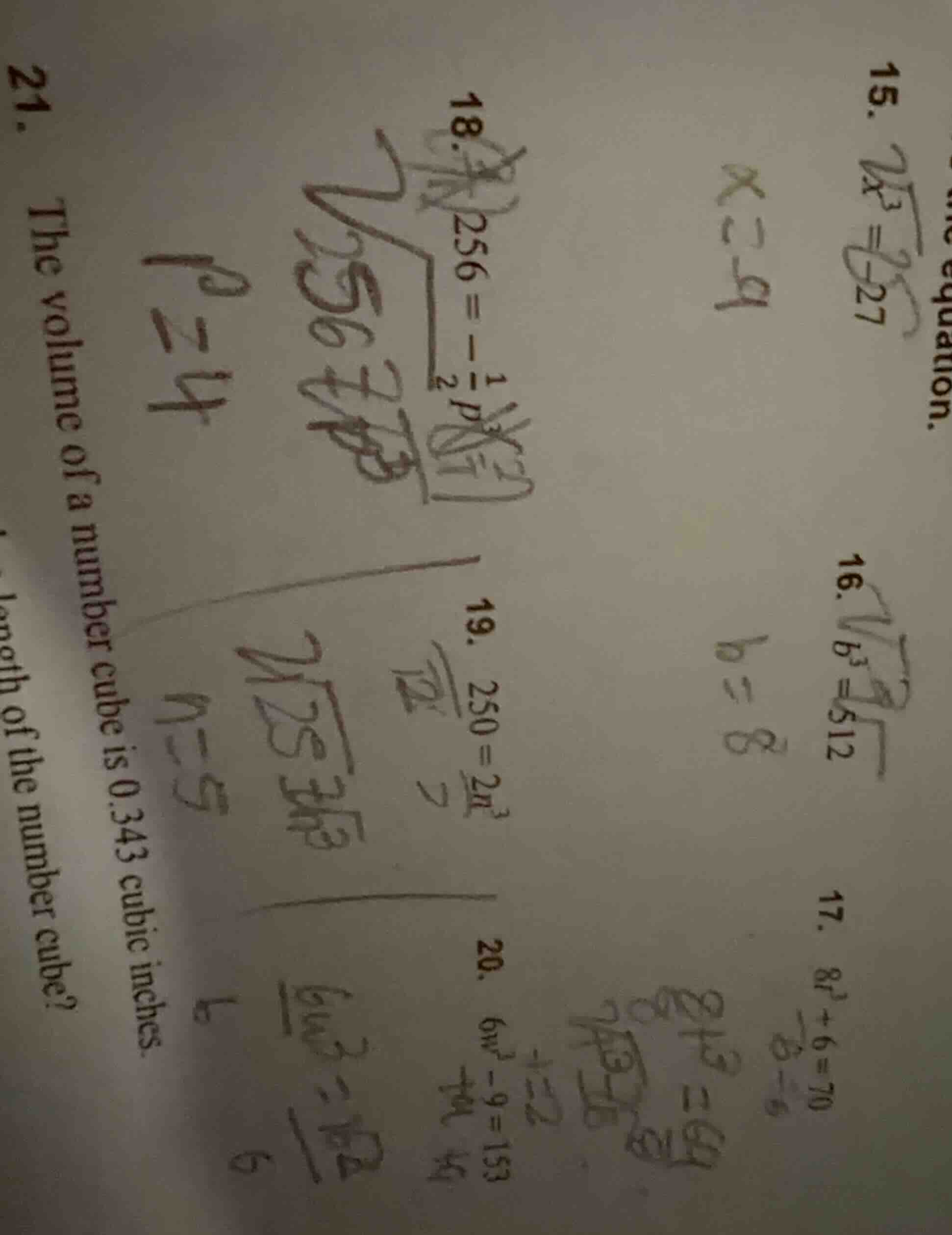 15. $sqrt{x^3} = sqrt3{-27}$ 16. $sqrt{b^3} = sqrt3{512}$ 17. $8t^2 + 6…