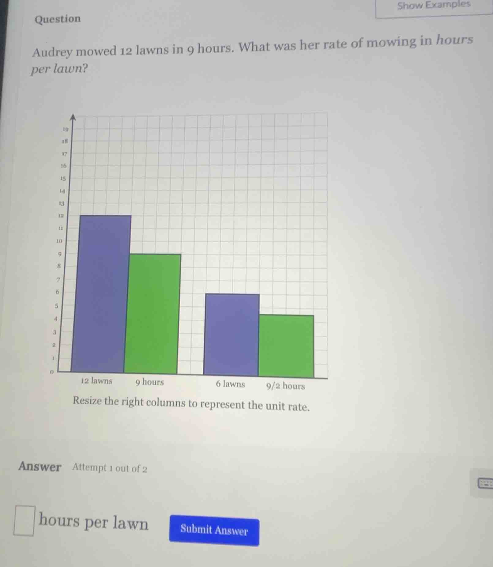 question audrey mowed 12 lawns in 9 hours. what was her rate of mowing …