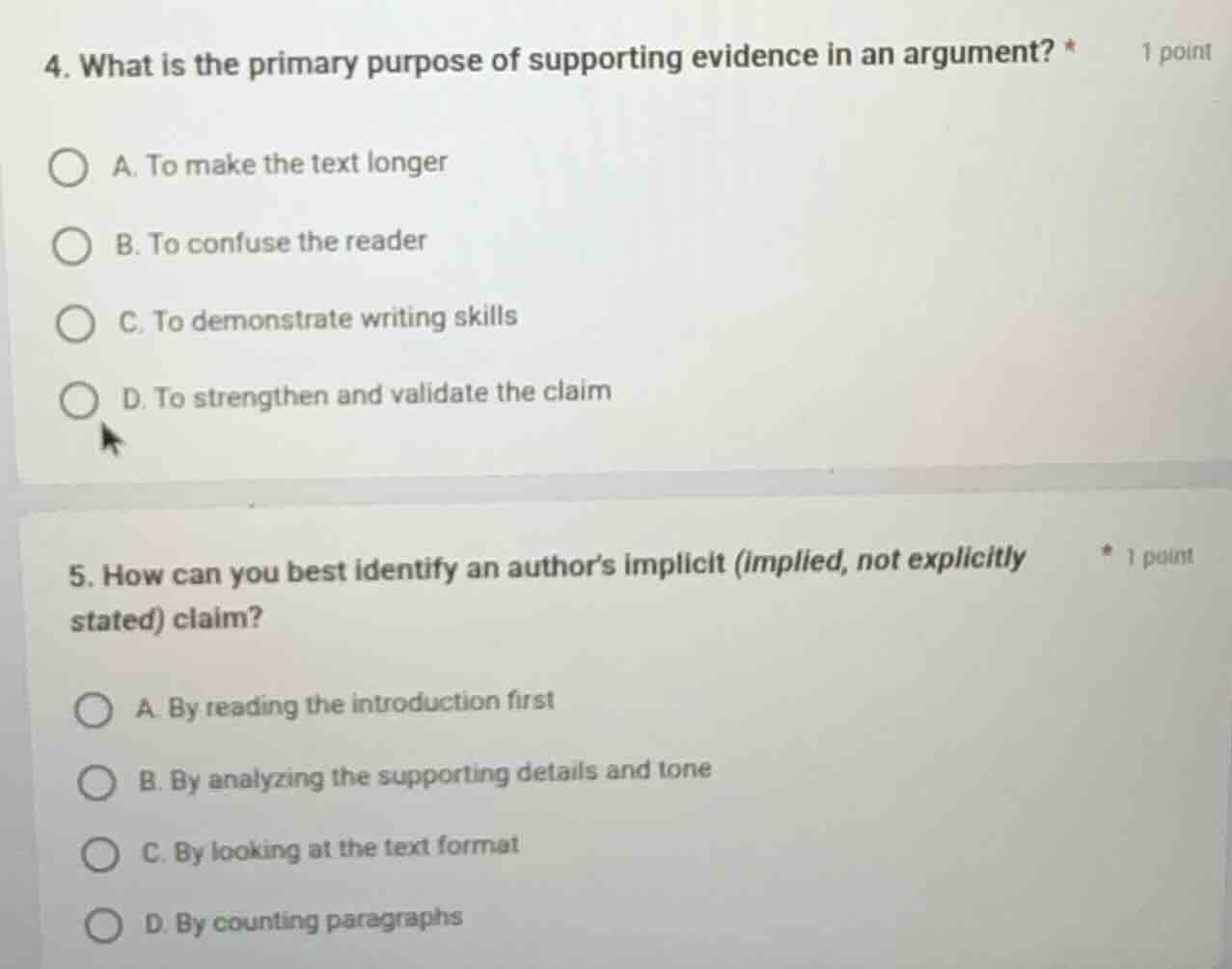 4. what is the primary purpose of supporting evidence in an argument? *…