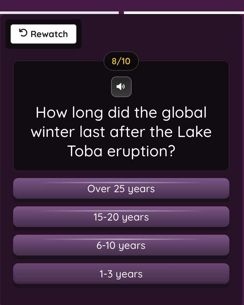 rewatch 8/10 how long did the global winter last after the lake toba er…
