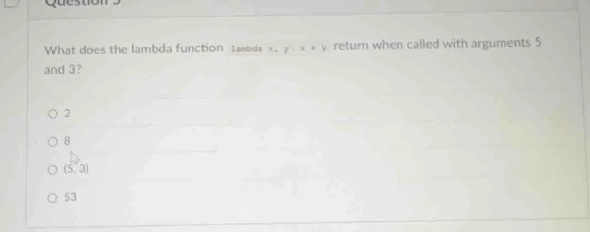 question 3 what does the lambda function $\\lambda$ x, y: x + y return …