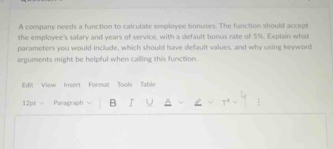 a company needs a function to calculate employee bonuses. the function …