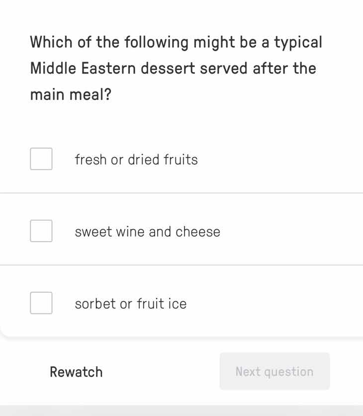 which of the following might be a typical middle eastern dessert served…