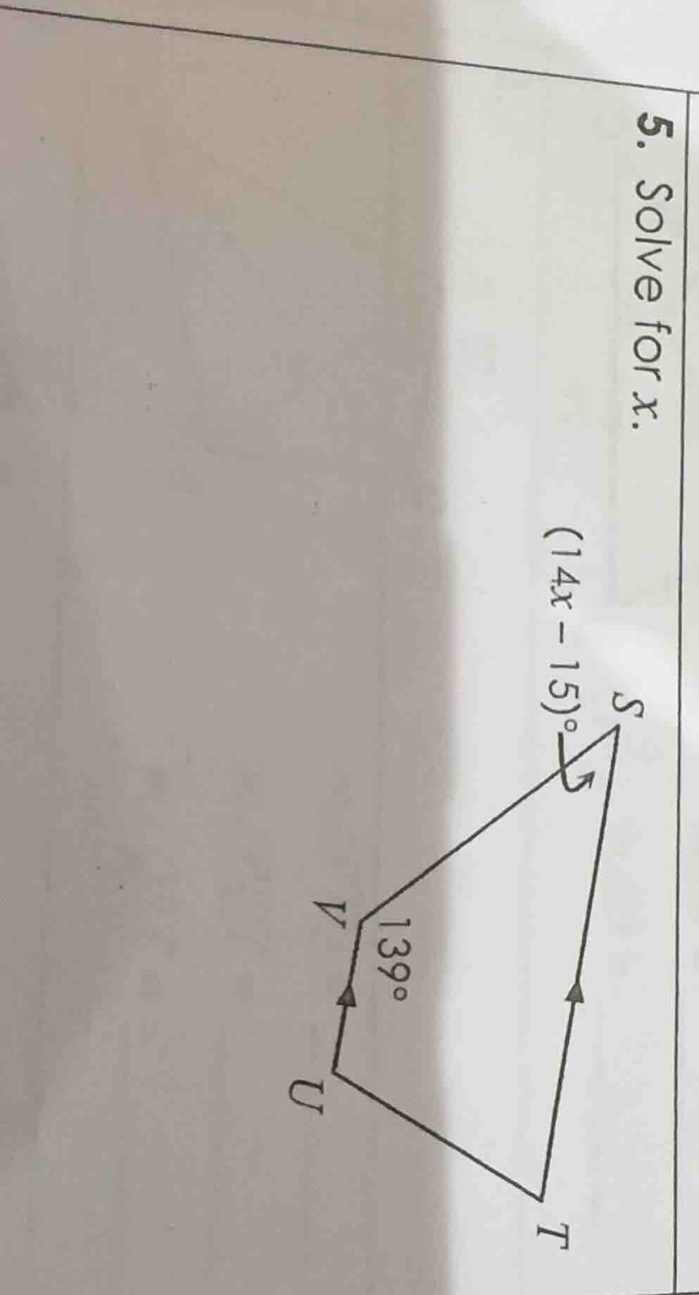 5. solve for $x$. $(14x - 15)^circ$ $139^circ$