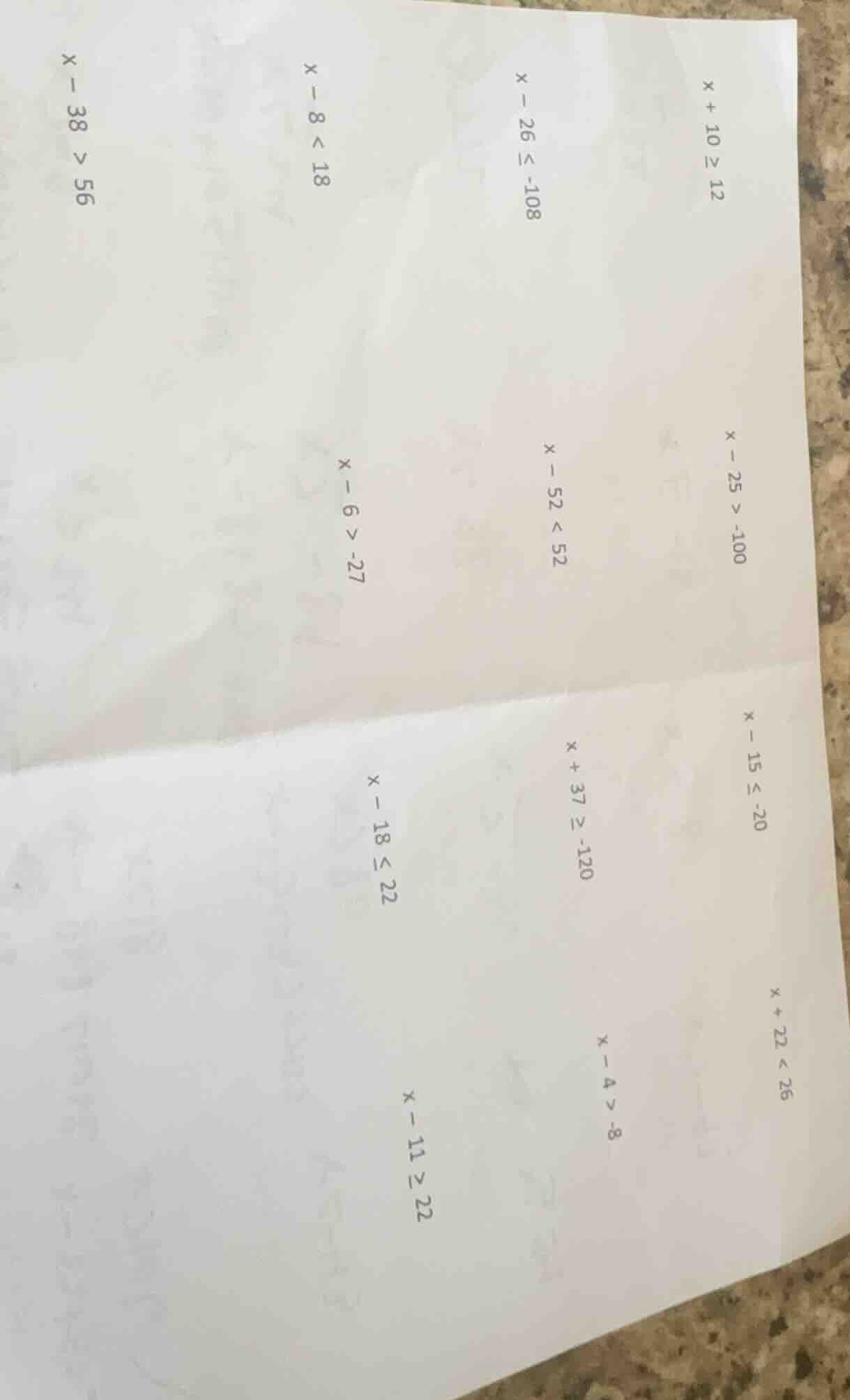$x + 10 \\geq 12$ $x - 25 > -100$ $x - 15 \\leq -20$ $x + 22 < 26$ $x -…