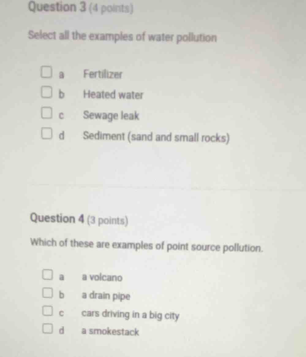 question 3 (4 points)select all the examples of water pollutiona fertil…
