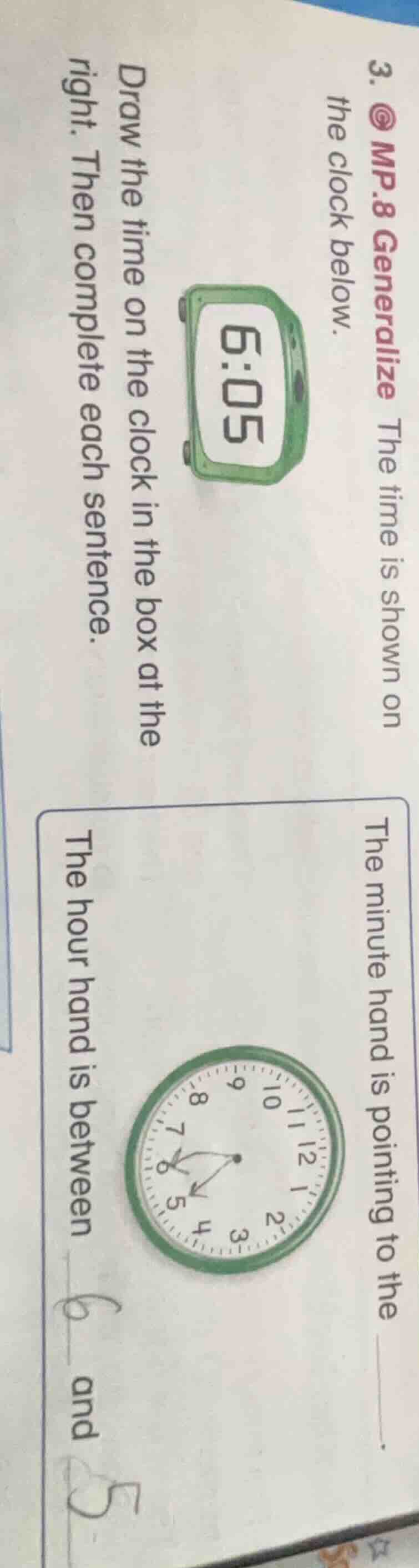3. mp.8 generalize the time is shown on the clock below. draw the time …