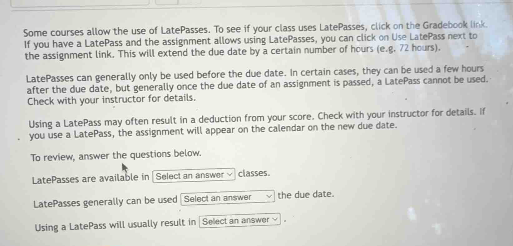 some courses allow the use of latepasses. to see if your class uses lat…