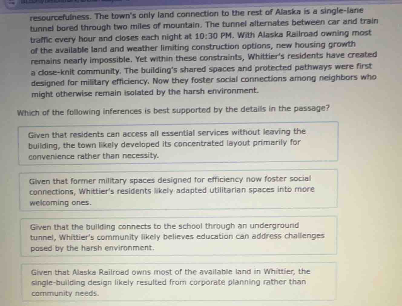 resourcefulness. the towns only land connection to the rest of alaska i…