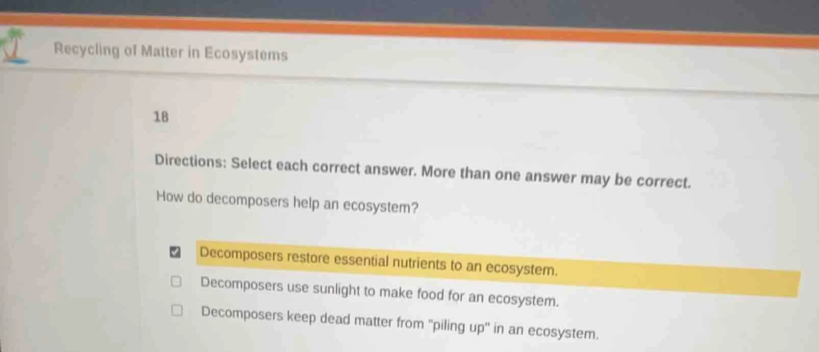 recycling of matter in ecosystems 18 directions: select each correct an…