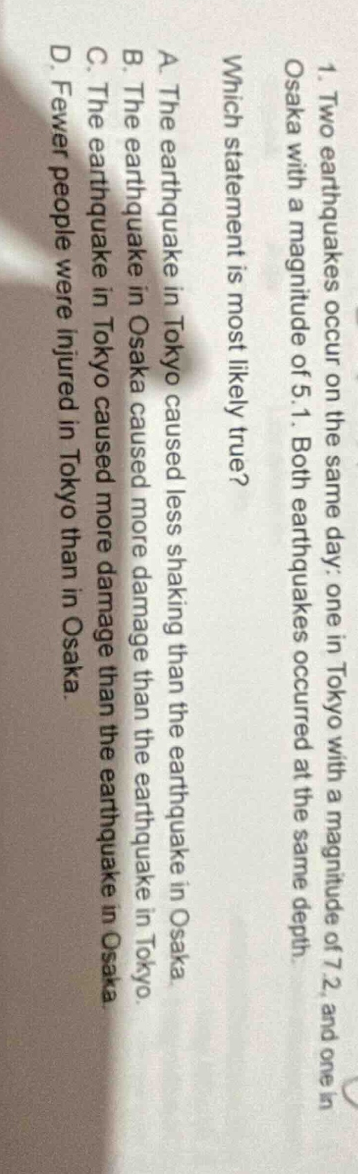 1. two earthquakes occur on the same day: one in tokyo with a magnitude…