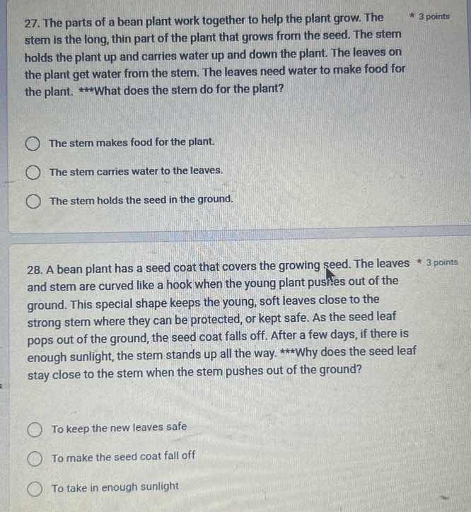 27. the parts of a bean plant work together to help the plant grow. the…