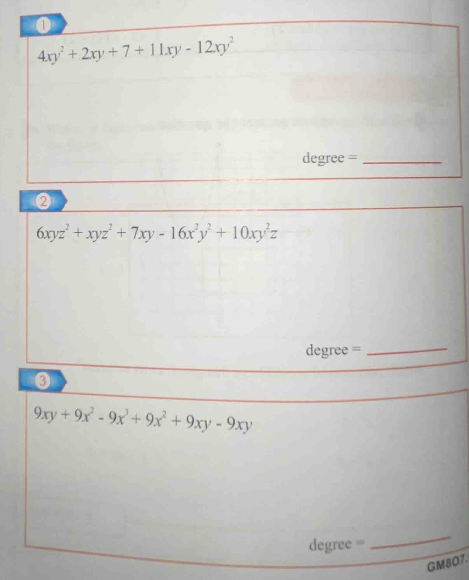 1. $4xy^{2}+2xy + 7+11xy - 12xy^{2}$ $degree = $ 2. $6xyz^{2}+xyz^{2}+7…