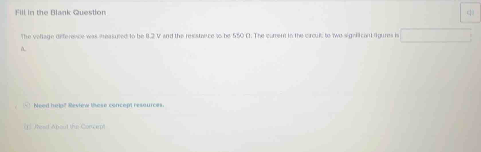 fill in the blank question the voltage difference was measured to be 8.…