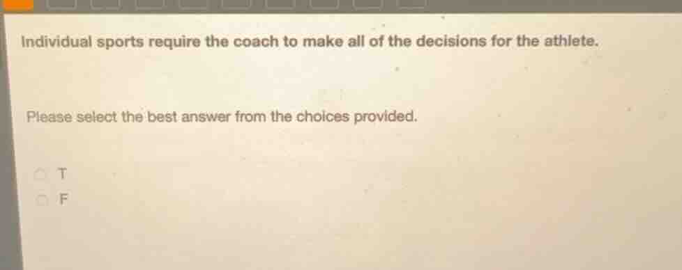 individual sports require the coach to make all of the decisions for th…