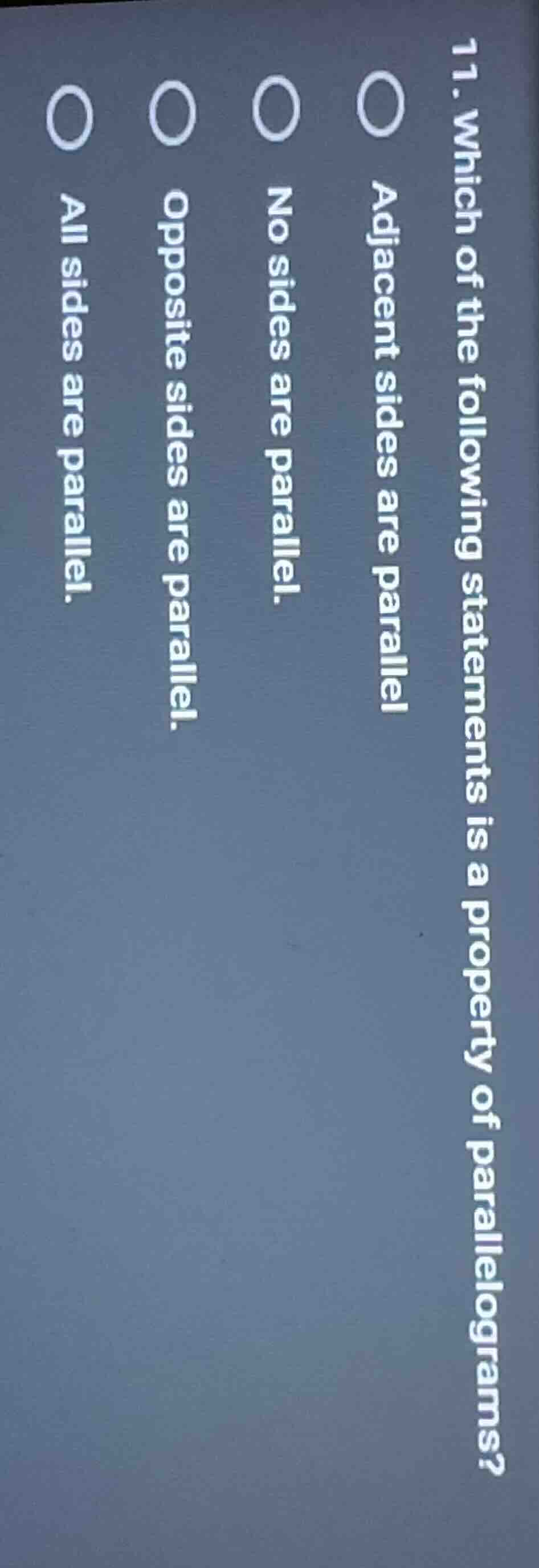 11. which of the following statements is a property of parallelograms?○…