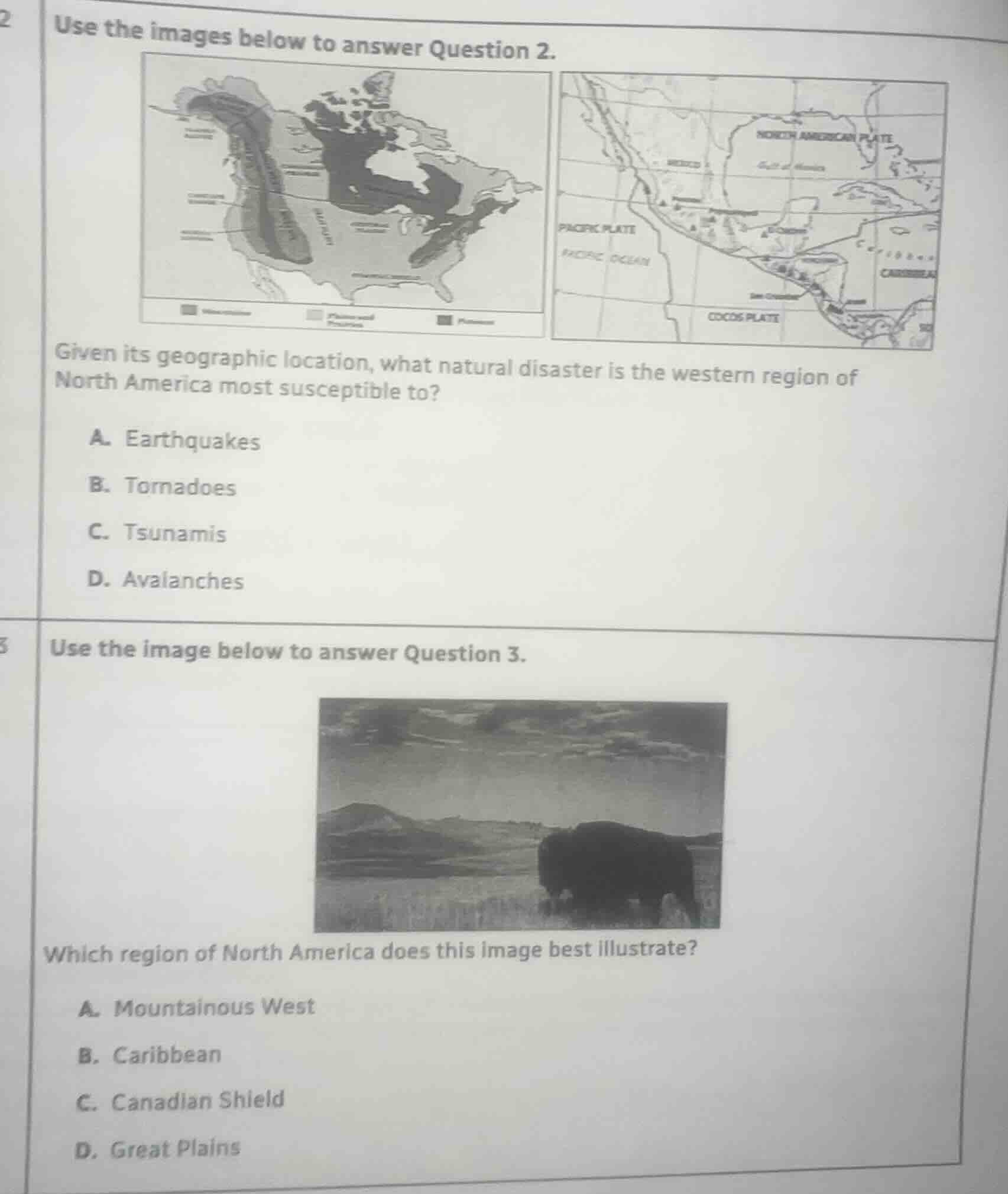 use the images below to answer question 2. given its geographic locatio…