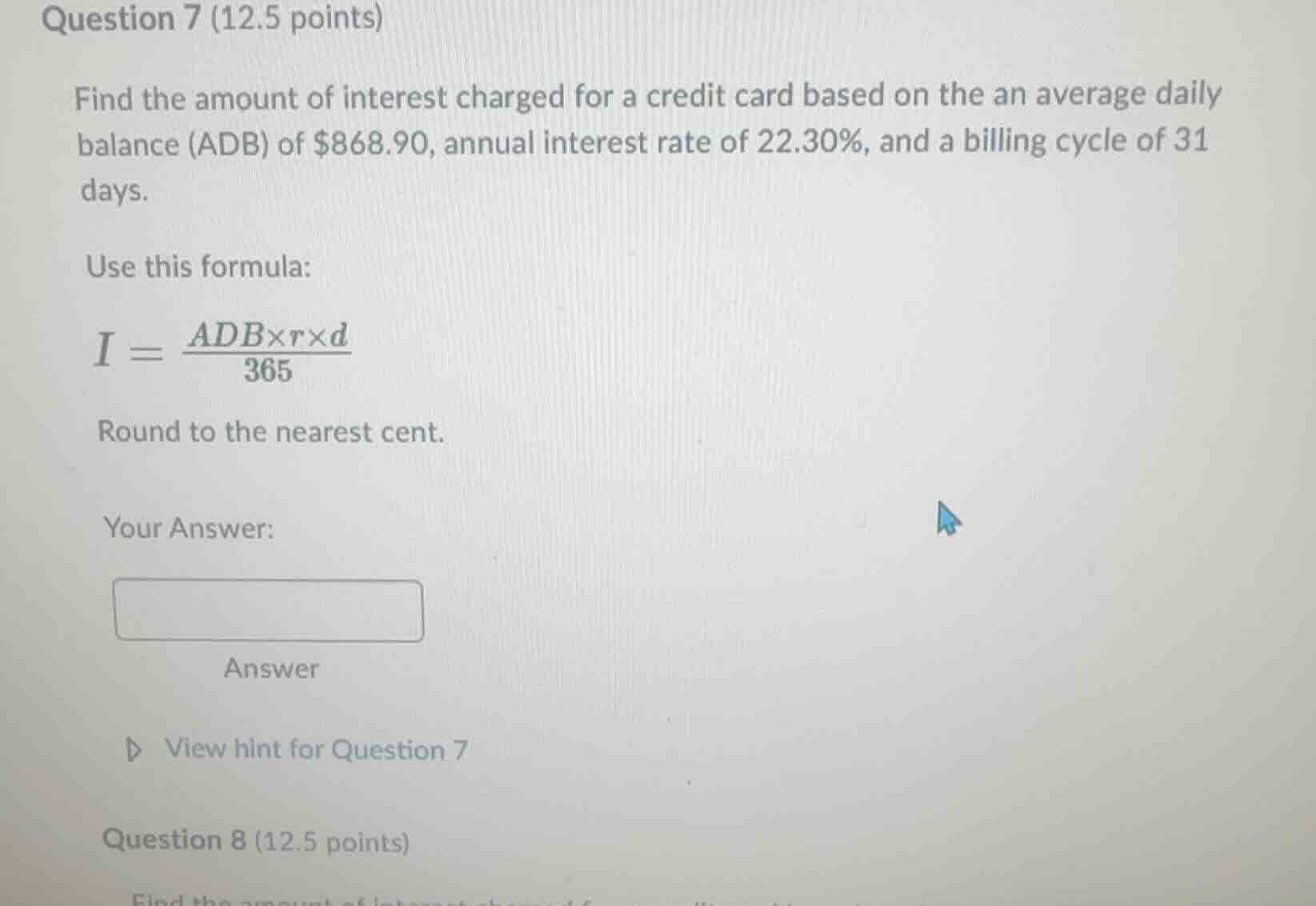 question 7 (12.5 points) find the amount of interest charged for a cred…