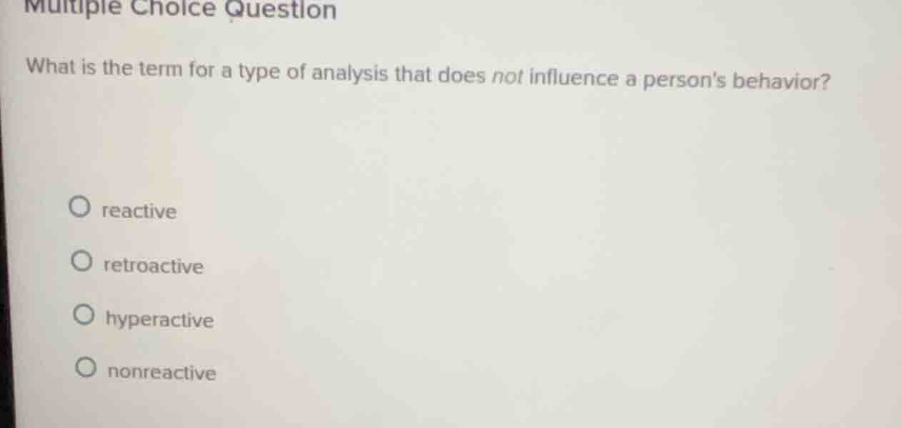multiple choice question what is the term for a type of analysis that d…
