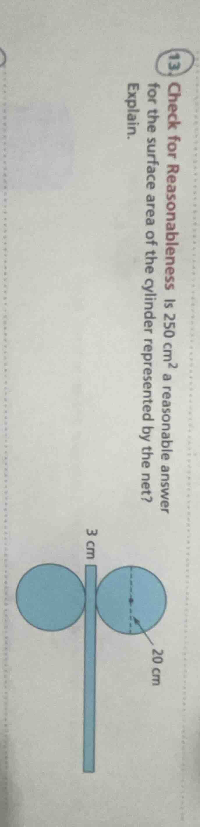 13. check for reasonableness is $250\\ \\text{cm}^2$ a reasonable answe…