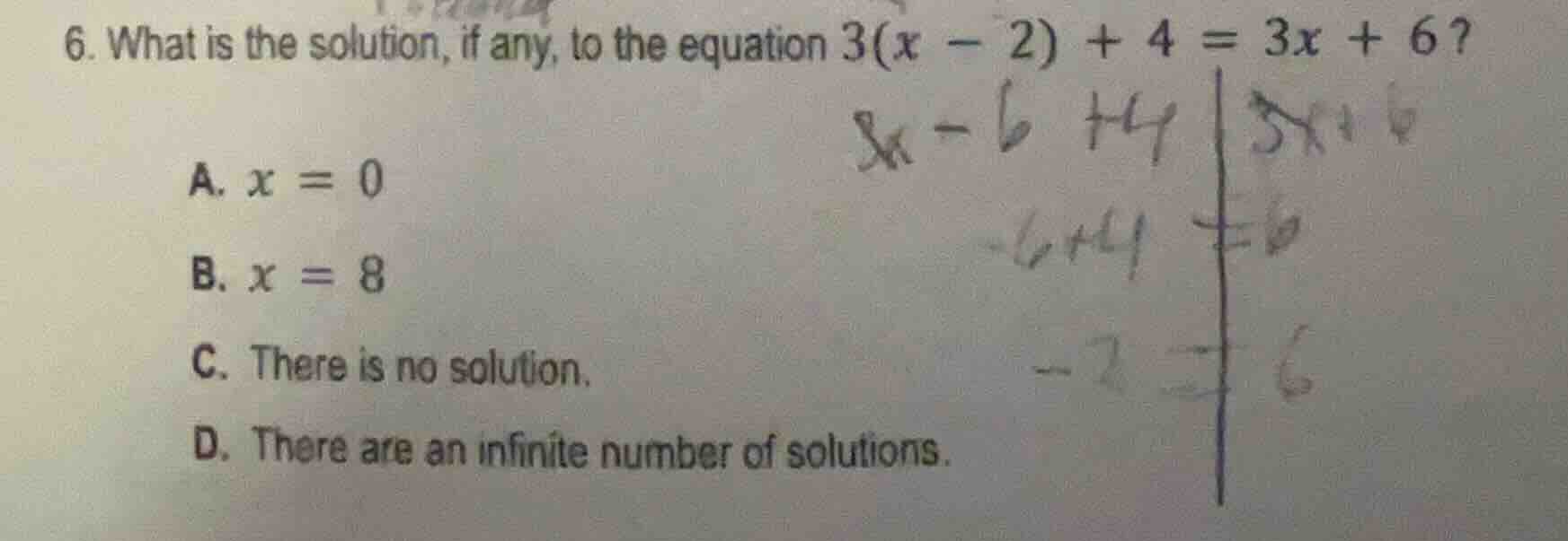 6. what is the solution, if any, to the equation $3(x - 2) + 4 = 3x + 6…