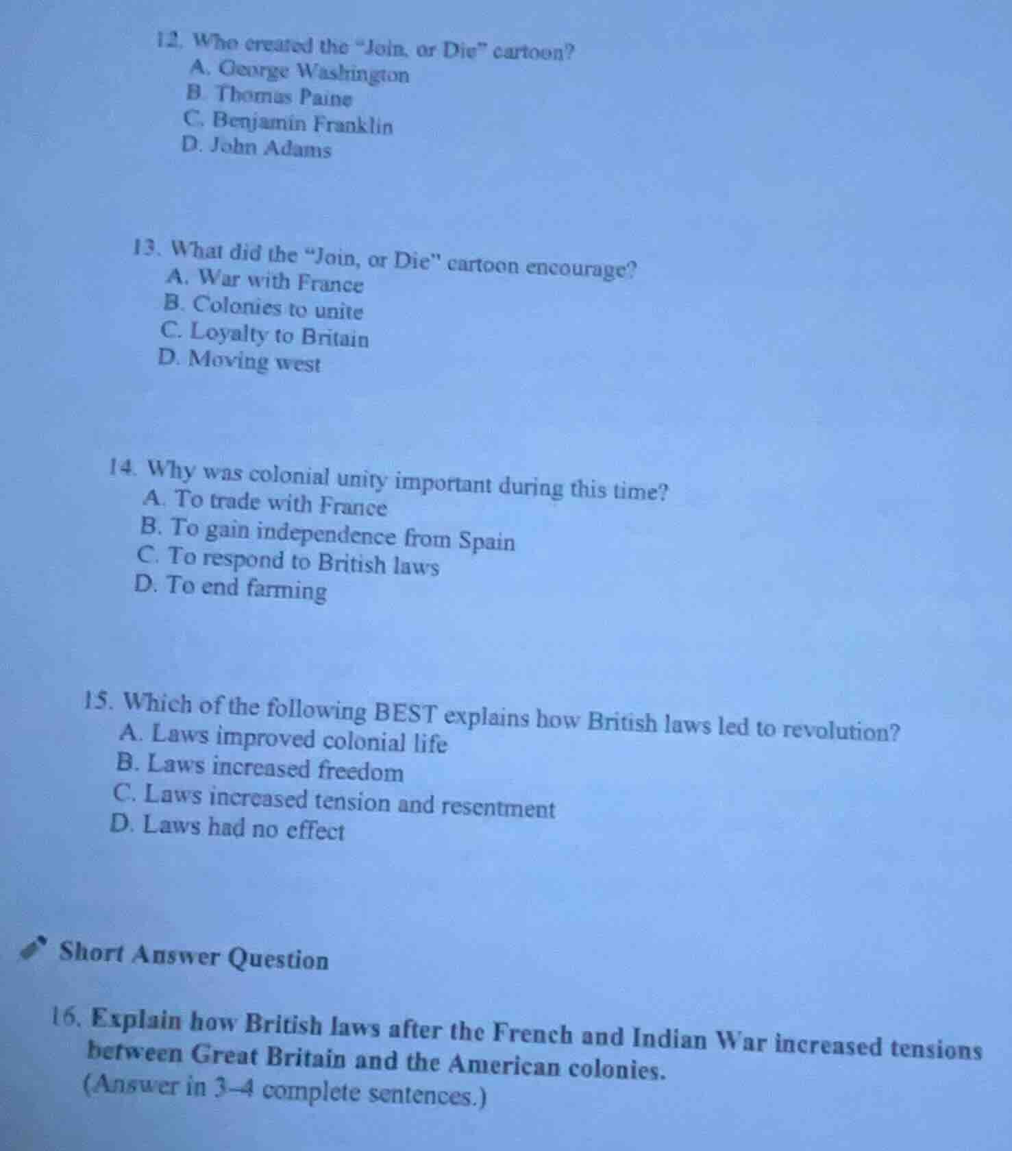 12. who created the \join, or die\ cartoon?a. george washingtonb. thoma…