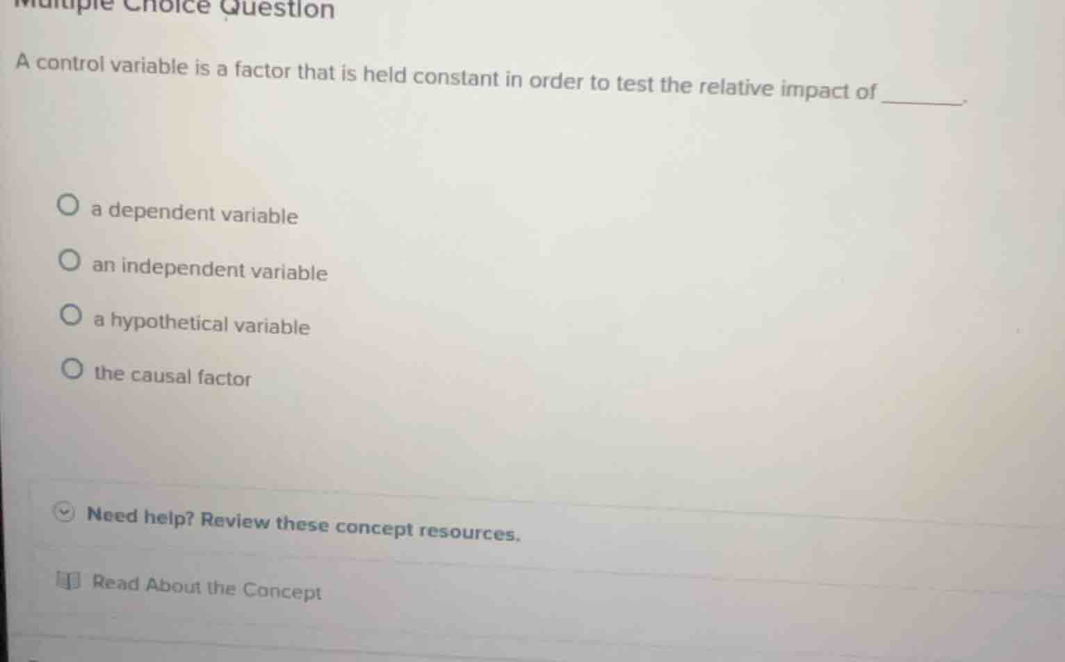 multiple choice question a control variable is a factor that is held co…