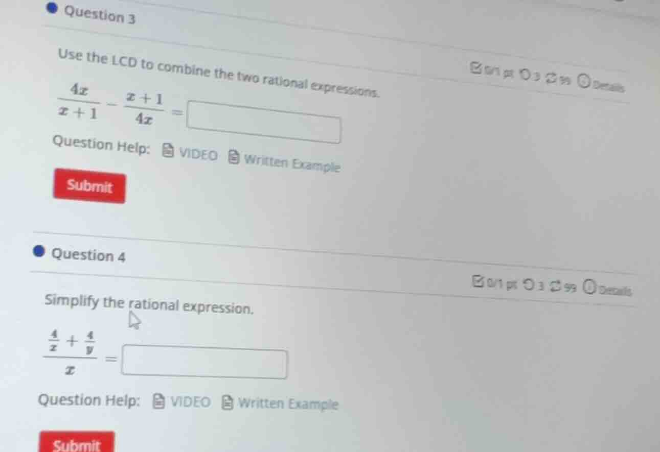 question 3 use the lcd to combine the two rational expressions. $\frac{…