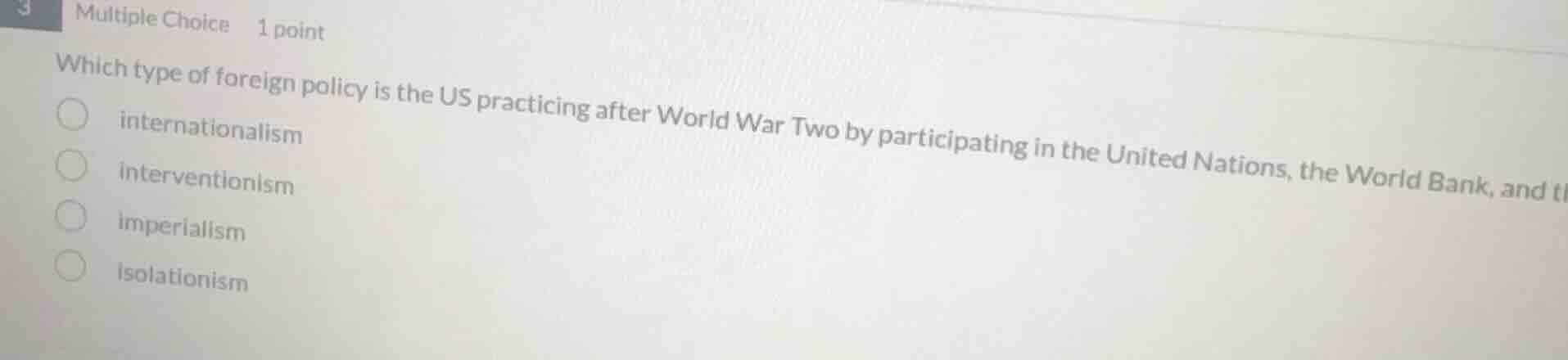 multiple choice 1 point which type of foreign policy is the us practici…