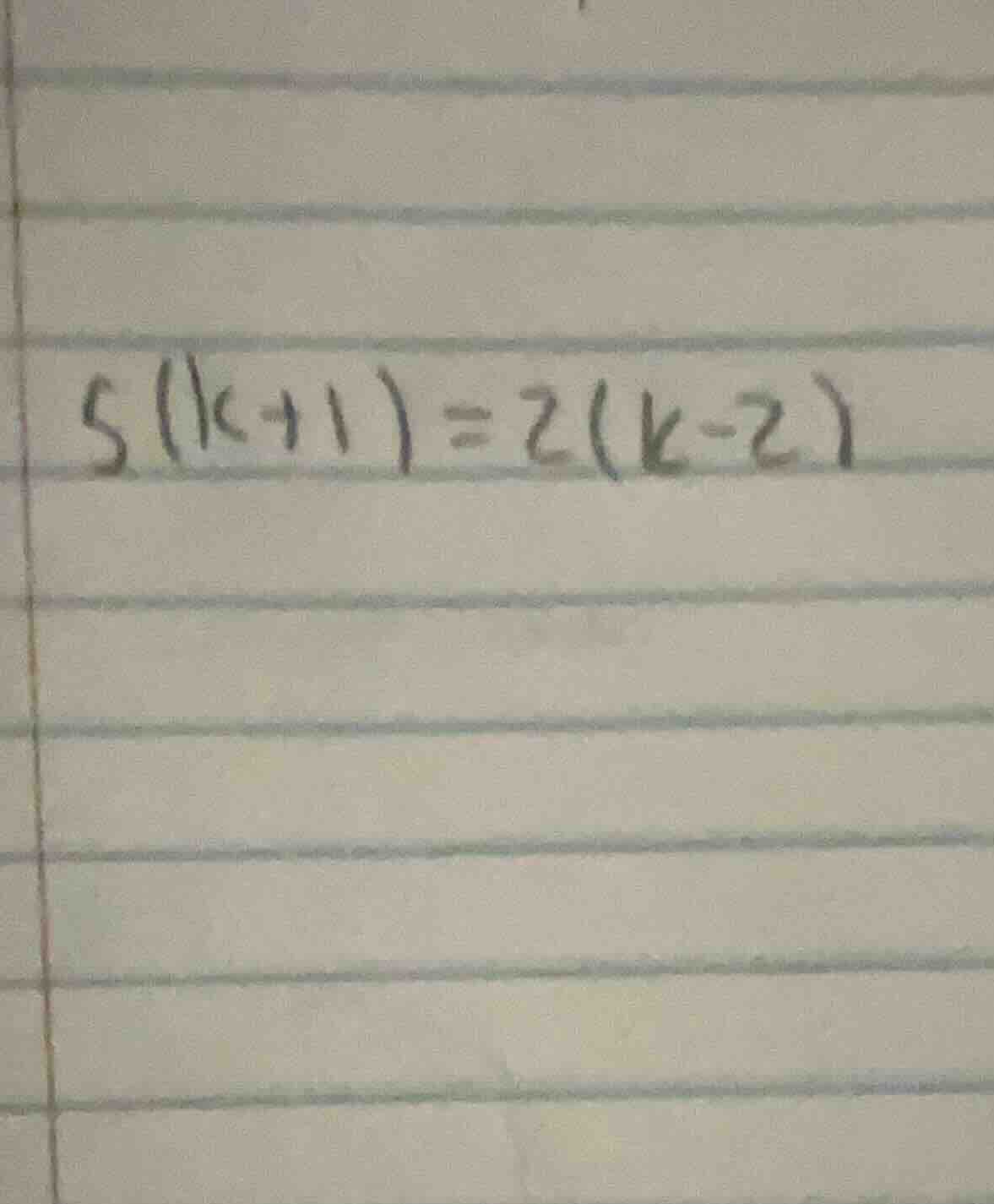 $5(k+1)=2(k-2)$