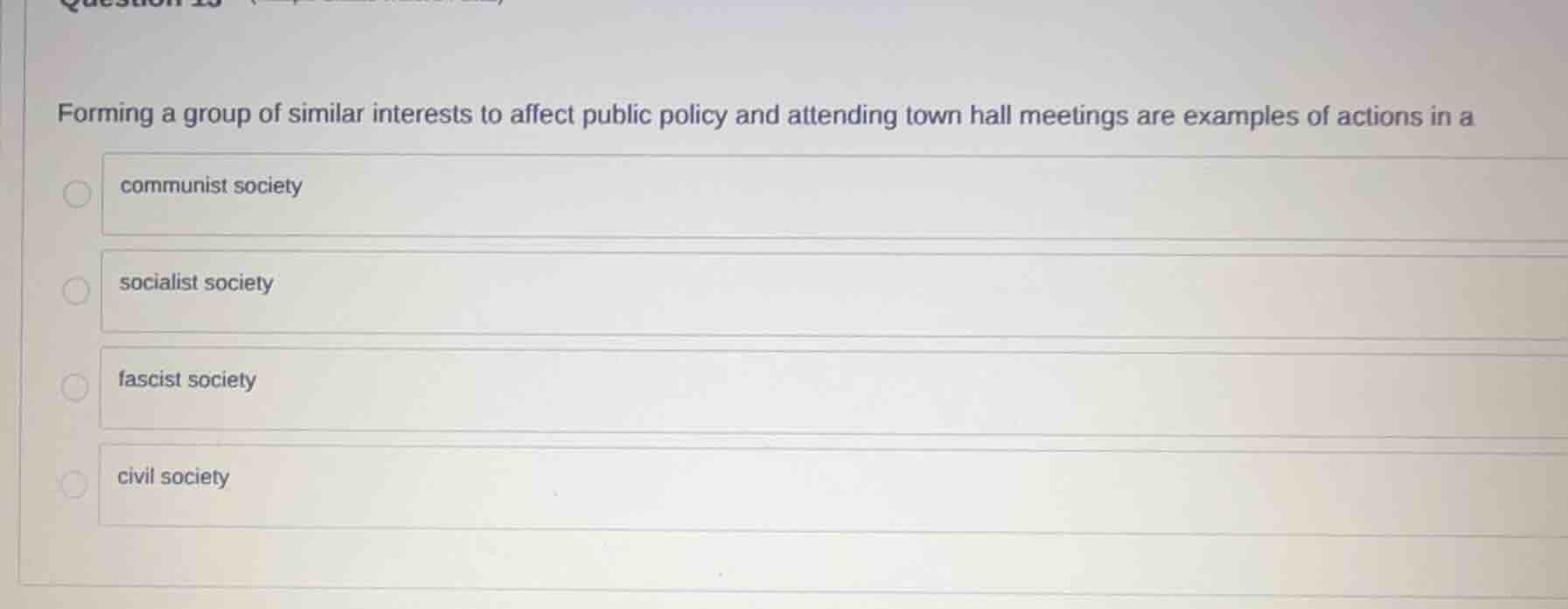 question 13 forming a group of similar interests to affect public polic…