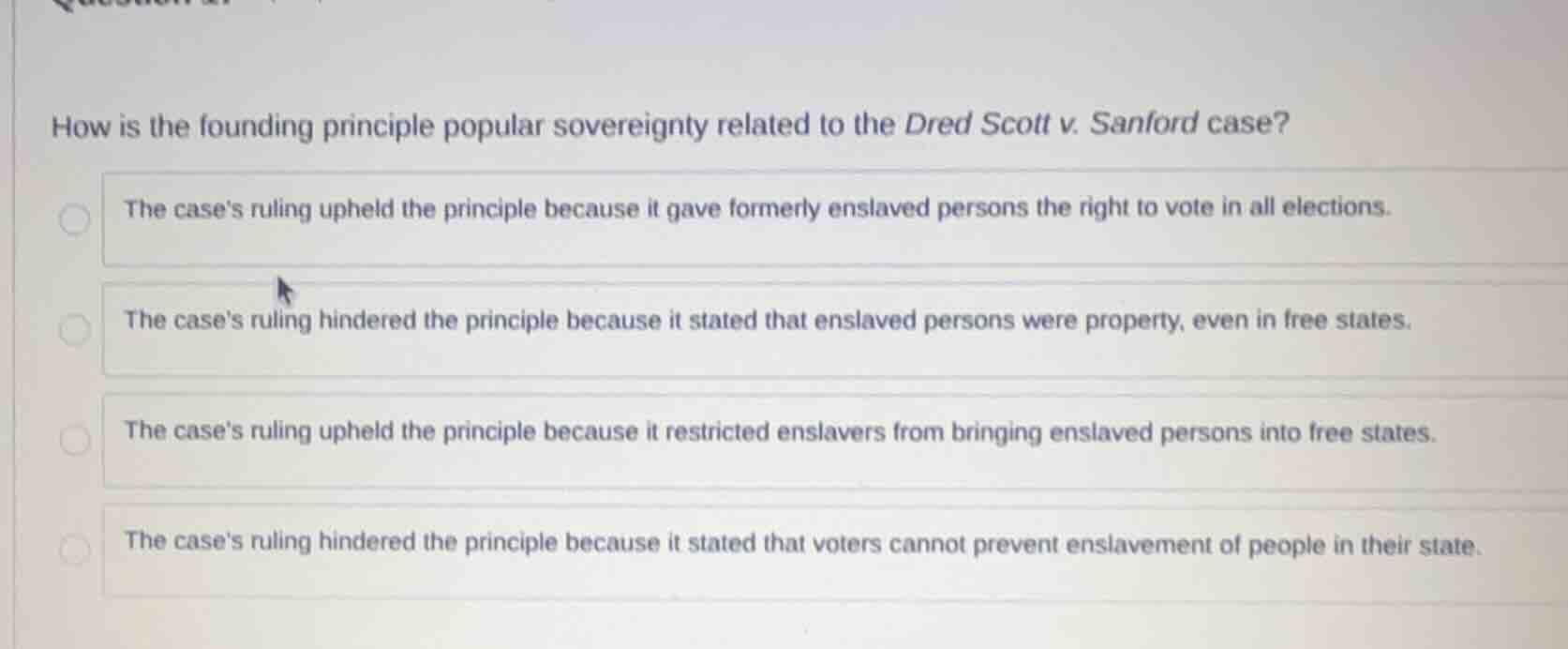 how is the founding principle popular sovereignty related to the dred s…