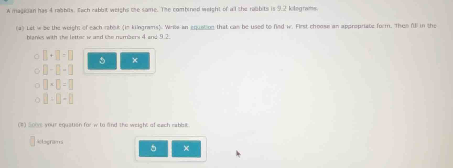 a magician has 4 rabbits. each rabbit weighs the same. the combined wei…