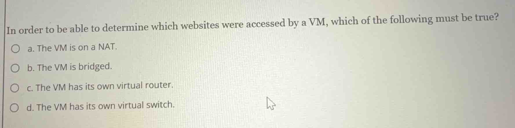 in order to be able to determine which websites were accessed by a vm, …