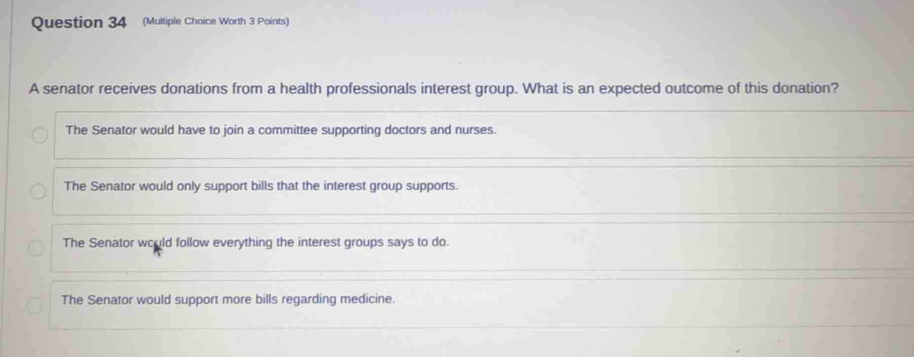question 34 (multiple choice worth 3 points) a senator receives donatio…