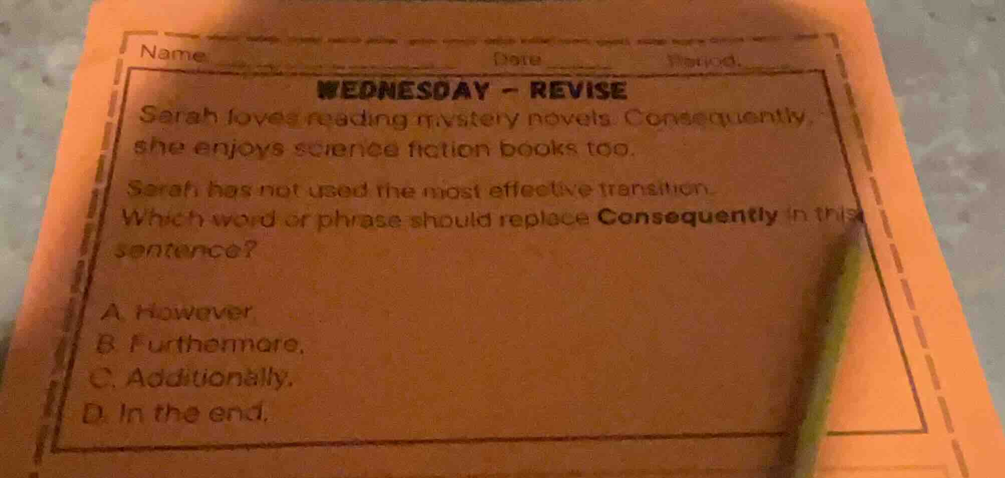 name______ date______ period.______ wednesday - revise sarah loves read…