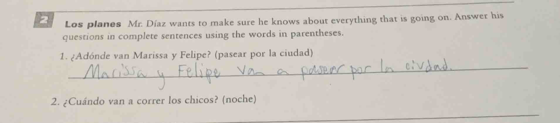 2 los planes mr. díaz wants to make sure he knows about everything that…