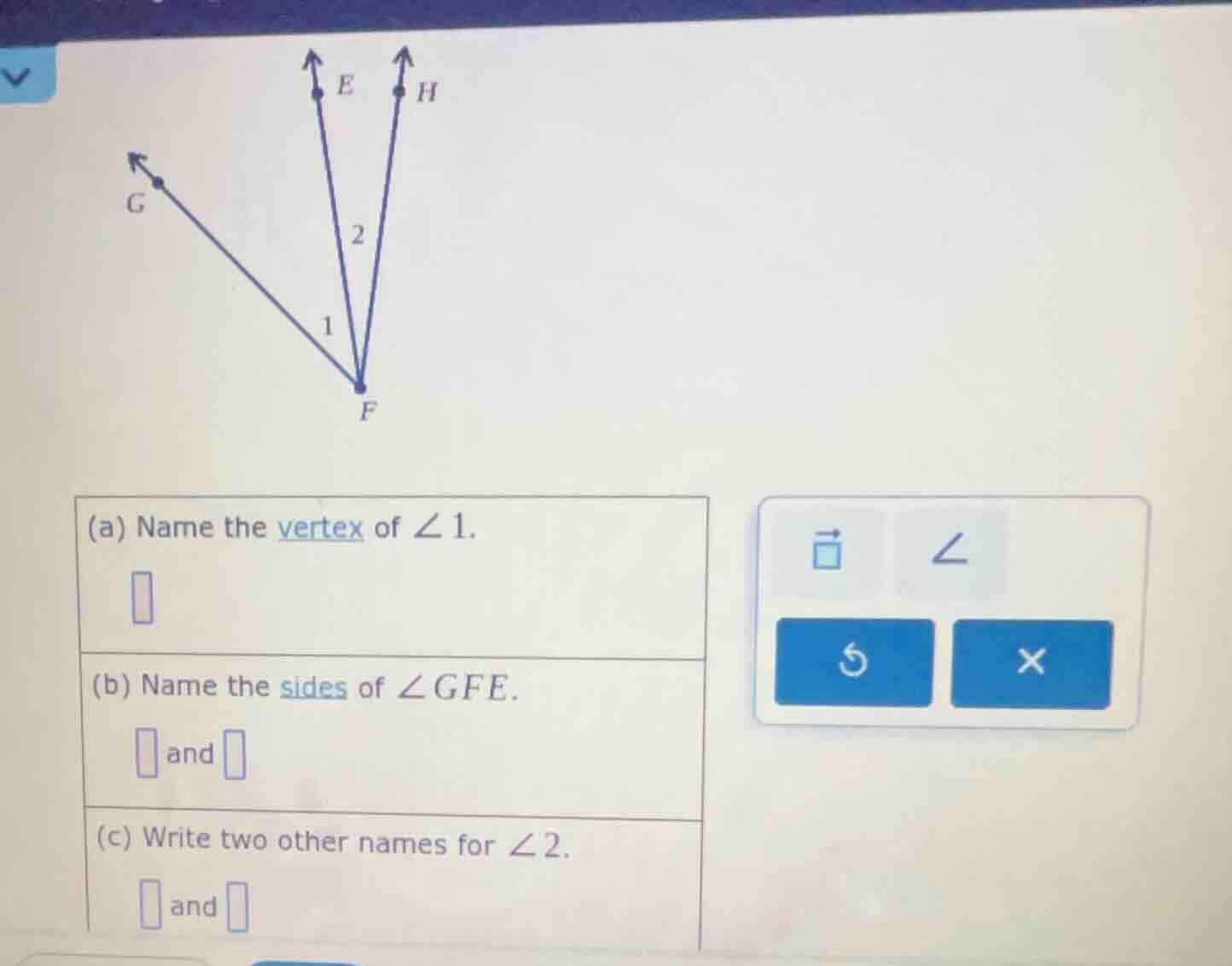 (a) name the vertex of $angle 1$. (b) name the sides of $angle gfe$. (c…