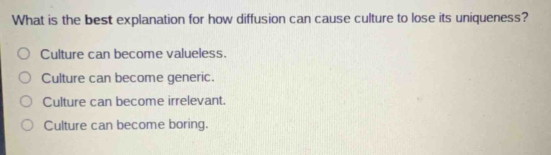 what is the best explanation for how diffusion can cause culture to los…