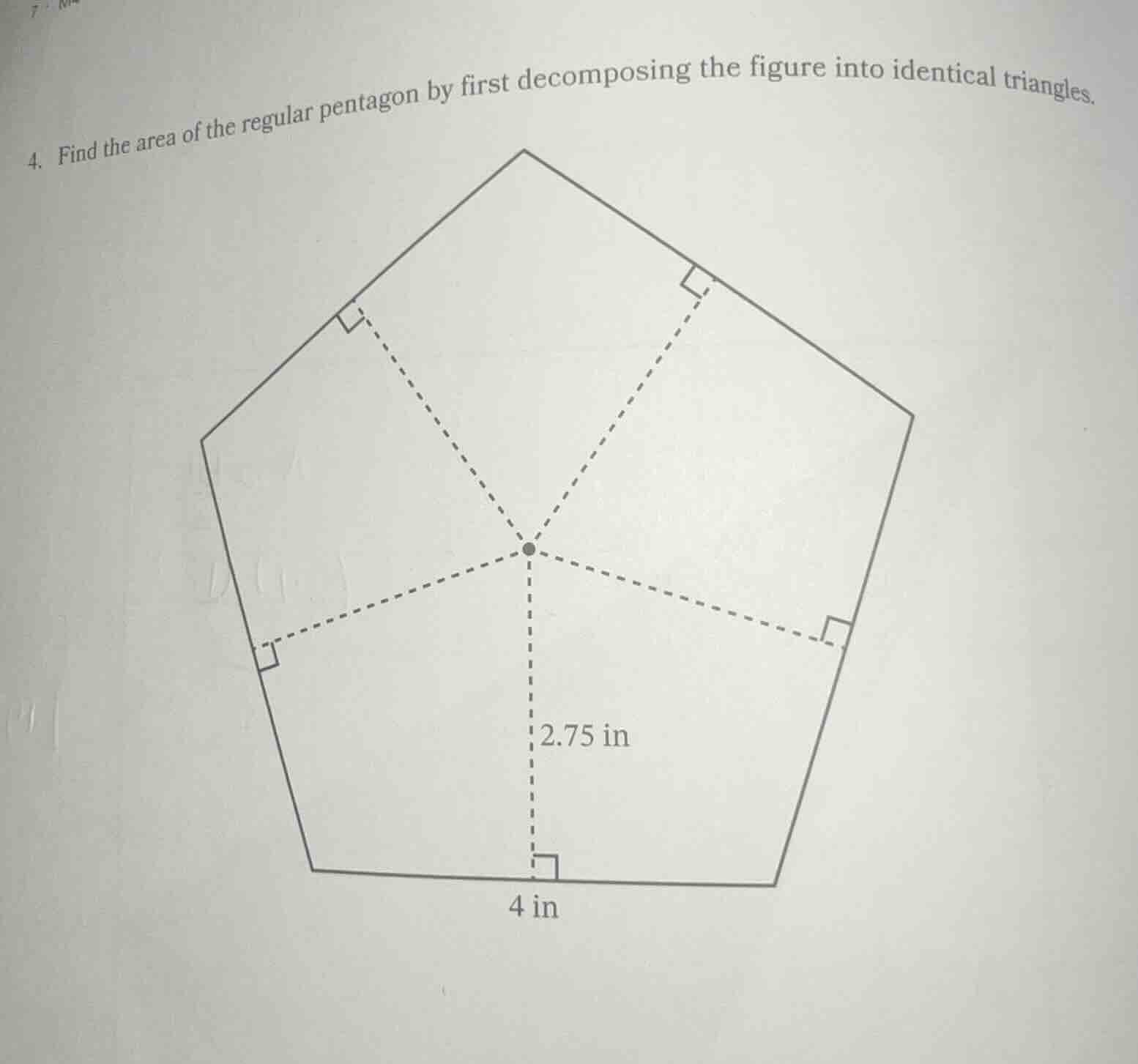 4. find the area of the regular pentagon by first decomposing the figur…
