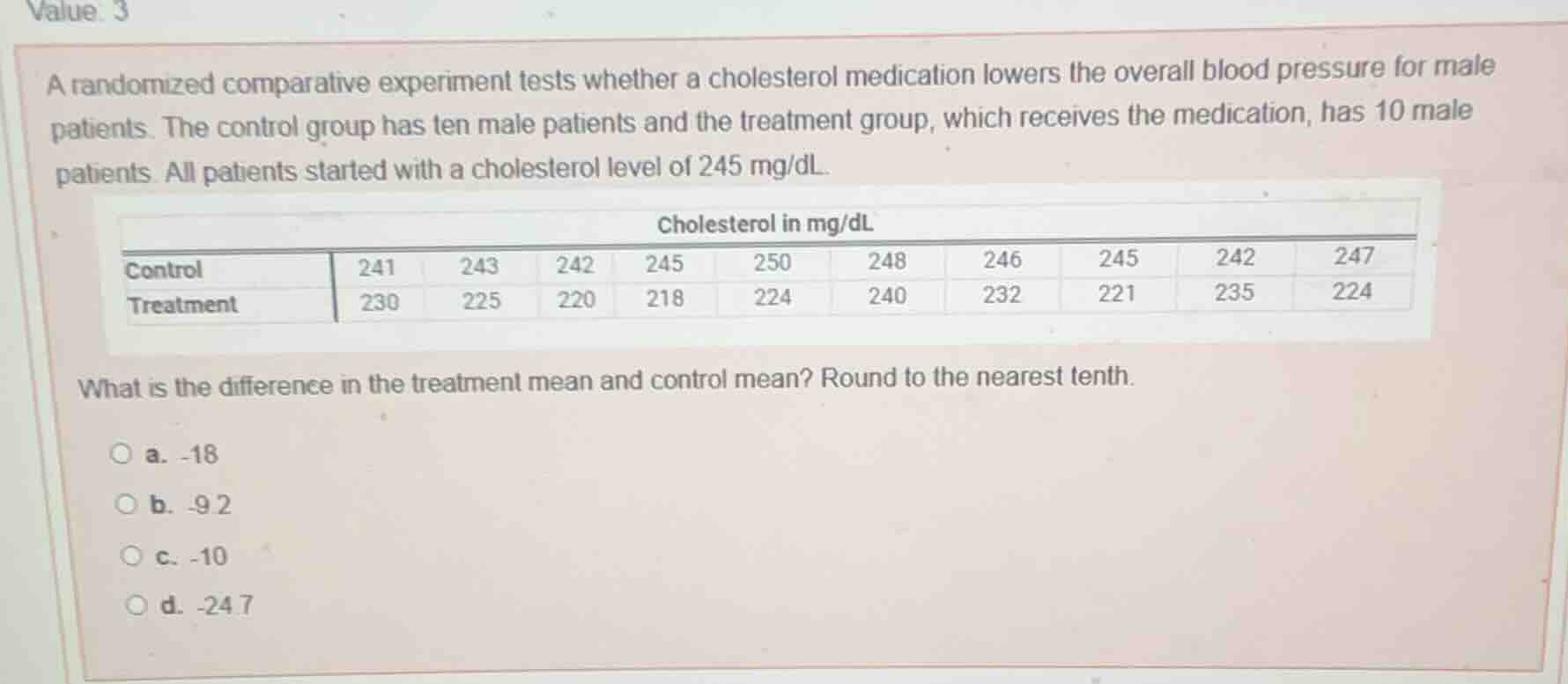 value: 3 a randomized comparative experiment tests whether a cholestero…