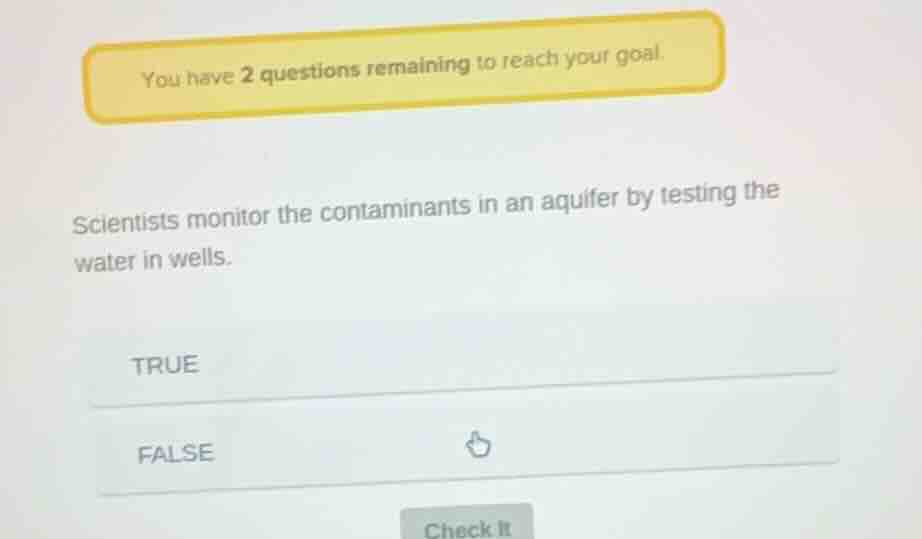 you have 2 questions remaining to reach your goal. scientists monitor t…