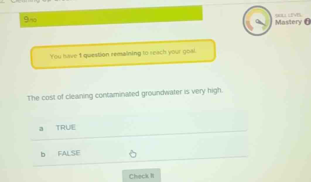 9/10 skill level masterery you have 1 question remaining to reach your …