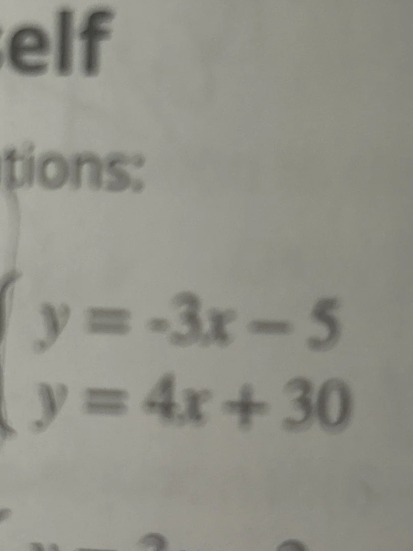 self tions: $y = -3x - 5$ $y = 4x + 30$
