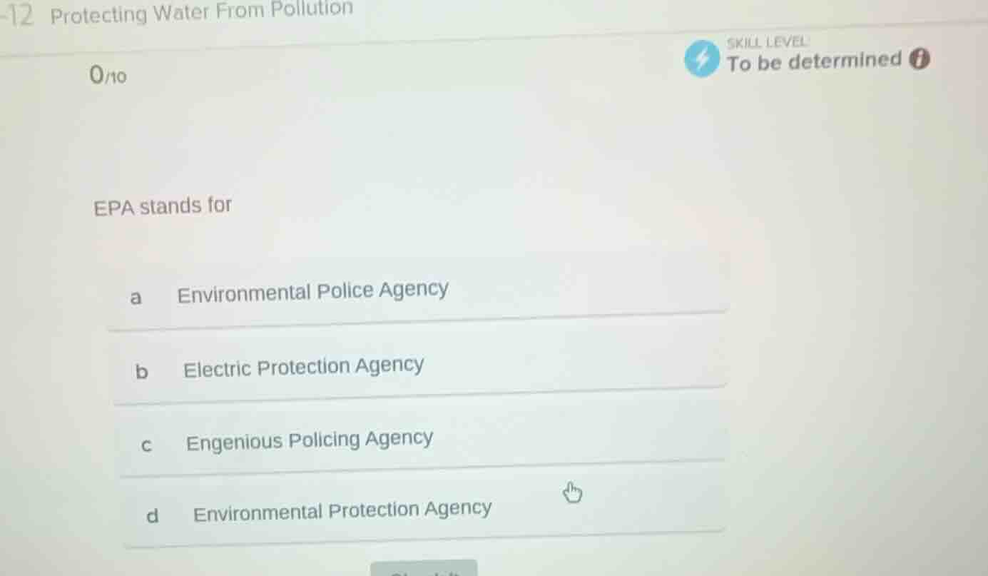 -12 protecting water from pollution 0/10 skill level to be determined e…