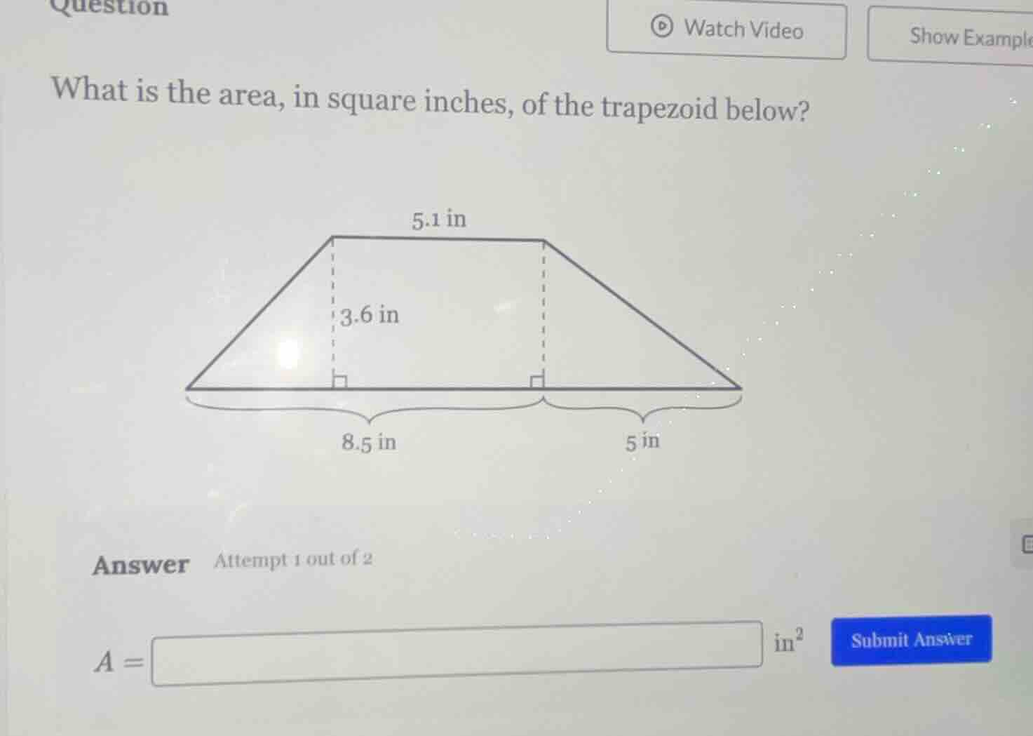 question what is the area, in square inches, of the trapezoid below? 5.…