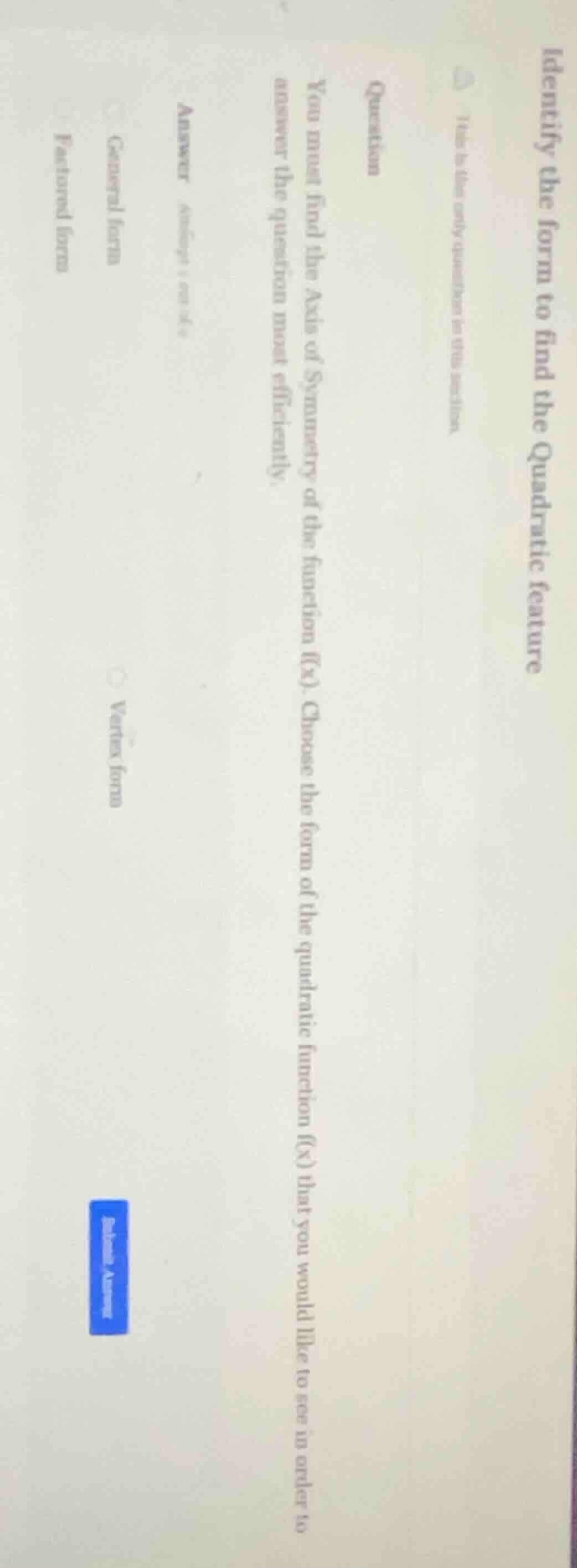 identify the form to find the quadratic feature this is the only questi…