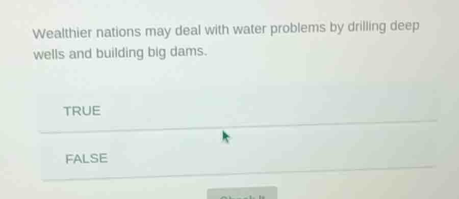 wealthier nations may deal with water problems by drilling deep wells a…