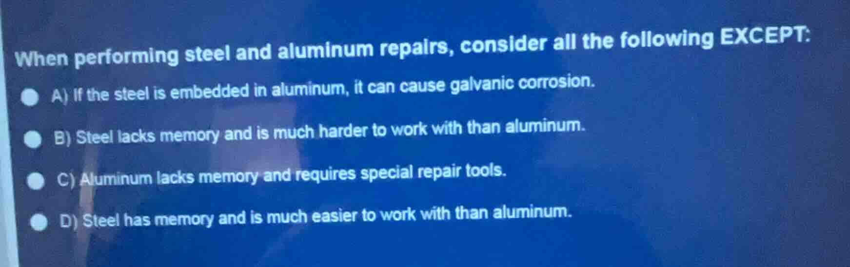 when performing steel and aluminum repairs, consider all the following …